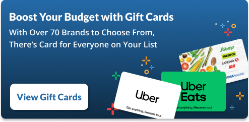 Boost Your Budget with Gift Cards With Over 70 Brands to Choose From, There’s Card for Everyone on Your List
